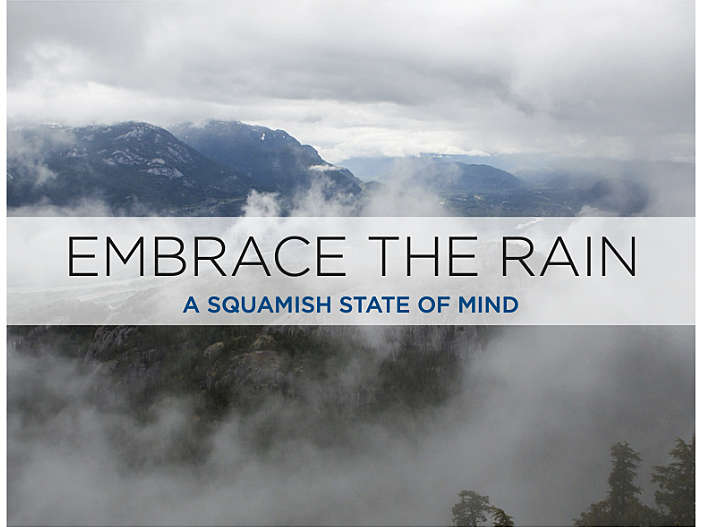 Tourism Squamish embrace the rain